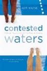 Jeff Wiltse, Jeffory Wiltse - Contested Waters