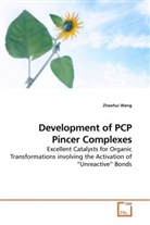 Zhaohui Wang - Development of PCP Pincer Complexes