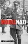 Collectif, Catherine Epstein, Catherine (Associate Professor of History Epstein, EPSTEIN CATHERINE - Model Nazi