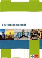 Günthe Einecke, Günther Einecke, Nutz, Maximilian Nutz - deutsch.kompetent: Schülerbuch, Oberstufe Niedersachsen, m. CD-ROM