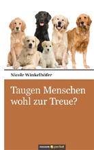Nicole Winkelhöfer, Winkelhöfer Nicole - Taugen Menschen wohl zur Treue?
