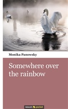 Monika Panowsky, Panowsky Monika - Somewhere over the rainbow