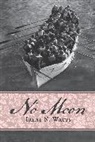 Irene N Watts, Irene N. Watts, Watts Irene N. - No Moon