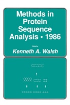 International Conference on Methods in P, Kenneth a Walsh, Kenneth a. Walsh, International Conference on Me, Kenneth a. Walsh - Methods in Protein Sequence Analysis ' 1