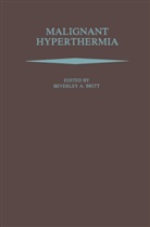 Beverle A Britt, Beverley A Britt, Beverley A Britt, Beverley A. Britt - Malignant Hyperthermia