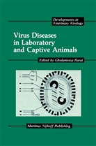Gholamreza Darai - Virus Diseases in Laboratory and Captive Animals