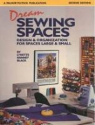 Lynette Black, Lynette Ranney Black, LynetteRanney Black, Jeannette Schilling, Pati Palmer - Dream Sewing Spaces