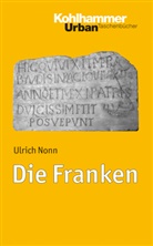 Prof Dr Ulrich Nonn, Ulrich Nonn - Die Franken