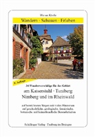 Werner Kästle - 34 Wandervorschläge für das Gebiet am Kaiserstuhl, Tuniberg, Nimberg und im Rheinwald
