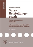 Auterhof, Ger Auterhoff, Gert Auterhoff, Auterhof G, s, Thro... - EU-Leitfaden der Guten Herstellungspraxis für Arzneimittel und Wirkstoffe mit Arzneimittel- und Wirkstoffherstellungsverordnung (AMWHV)