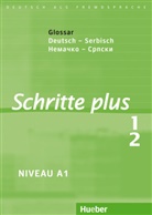 Monika Bovermann, Daniel Niebisch, Daniela Niebisch, Sylvett Penning-Hiemstra, Sylvette Penning-Hiemstra, Spech... - Schritte plus - Deutsch als Fremdsprache - 1/2: Glossar Deutsch-Serbisch