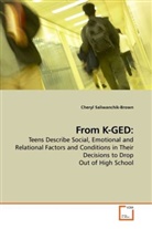 Cheryl Saliwanchik-Brown - From K-GED: