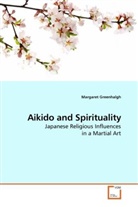 Margaret Greenhalgh - Aikido and Spirituality