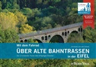 Ziebol, Ziebold, Christiane Ziebold, Christiane und Uwe Ziebold, Uwe Ziebold - Mit dem Fahrrad über alte Bahntrassen in der Eifel