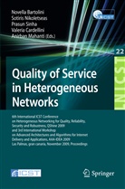 Novella Bartolini, Valeria Cardellini, Anirban Mahanti, Sotiri Nikoletseas, Sotiris Nikoletseas, Prasun Sinha... - Quality of Service in Heterogeneous Networks
