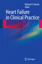 Henein, Michael Y. Henein, Michael Y. Henein, Michael Y Henein, Michael Y. Henein, Michae Y Henein... - Heart Failure in Clinical Practice