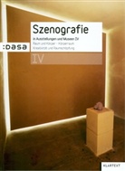 Gerhar Kilger, Gerhard Kilger, Wolfgang Müller-Kuhlmann - Szenografie in Ausstellungen und Museen. Bd.4
