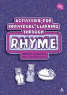Wendy Bowkett, Wendy Baillie Bowkett - Activities for Individual Learning through Rhyme
