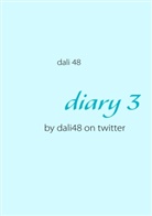 Dali, 48 Dali - diary 3