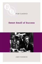 James Naremore - Sweet Smell of Success