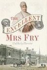 Anne Isba - The Excellent Mrs Fry