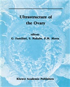 G. Familiari, Sayoko Makabe, P. Motta - Ultrastructure of the Ovary