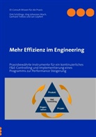 Jan Göpfert, Dir Schillings, Dirk Schillings, Gerha Tretow, Gerhard Tretow, Jörg Johanne Wach... - Mehr Effizienz im Engineering