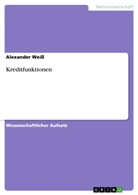Alexander Weiss - Kreditfunktionen