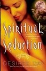 Desiree Day - Spiritual Seduction