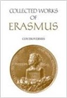 Desiderius Erasmus, Clarence H. Miller, Clarence H. (EDT)/ Miller Miller, Clarence H Miller, Clarence H. Miller - Collected Works of Erasmus
