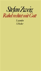 Stefan Zweig - Gesammelte Werke in Einzelbänden: Rahel rechtet mit Gott