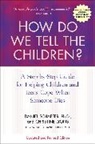 Christine Lyons, Dan Schaefer, Daniel Schaeffer - How Do We Tell the Children? Fourth Edition