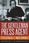 Robert Simonson - THE GENTLEMAN PRESS AGENT LIVRE SUR LA MUSIQUE