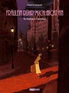 Hubert Boulard, Huber, Hubert, Kerascoet, Kerascoët - Fräulein Rühr-mich-nicht-an - Bd.1: Fräulein Rühr-Mich-Nicht-An / Fräulein Rühr-Mich-Nicht-An 1 - Die Jungfrau im Freudenhaus