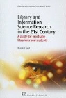 Ibironke Lawal, Ibironke O. Lawal - Library and Information Science Research in the 21st Century: A Guide for Practising Librarians and Students
