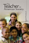 Jr. Eugene F. Provenzo, Eugene F. Provenzo, Eugene F. F. Provenzo, Jr. Eugene F. Provenzo, Eugene F. Provenzo, Eugene F. F. Provenzo... - Teacher in American Society