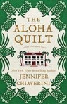Jennifer Chiaverini - The Aloha Quilt