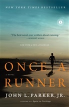 John L Parker, John L. Parker, Jr. John L. Parker, Parker John L. - Once a Runner