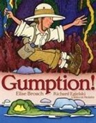 Elise Broach, Elise/ Egielski Broach, Richard Egielski - Gumption!