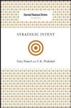 G Hamel, Gary Hamel, Hamel Gary, C K Prahalad, C. K. Prahalad, Prahalad C. K. - Strategic Intent