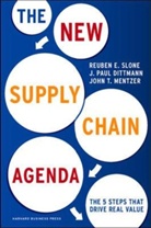J. Paul Dittmann, Paul J. Dittmann, Dittmann Paul J., John T. Mentzer, Mentzer John T., Reuben Slone... - New Supply Chain Agenda