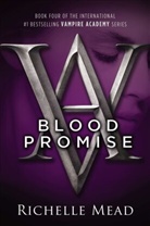Richelle Mead - Blood Promise