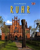 Reinhar Ilg, Reinhard Ilg, Brigitte Merz, Christo Schumann, Christop Schumann, Christoph Schumann... - Journey through the Ruhr