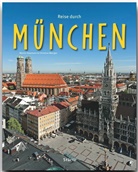 Christin Metzger, Christine Metzger, Martin Siepmann, Martin Siepmann - Reise durch München