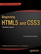 R. Clark, Richar Clark, Richard Clark, Divya Manian, Barbara Ed. Murphy, Christophe Murphy... - Beginning HTML5 and CSS3