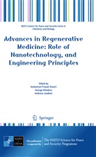 Georg Altankov, George Altankov, Andreas Lendlein, Venkatram Prasad Shastri - Advances in Regenerative Medicine: Role of Nanotechnology, and Engineering Principles