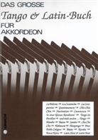 Das große Tango & Latin-Buch für Akkordeon