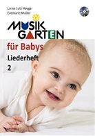 Lorna Lutz Heyge, Evemarie Müller - Musikgarten für Babys - Liederheft 2. Tl.2