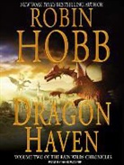 Robin Hobb, Anne Flosnik - Dragon Haven (Hörbuch)