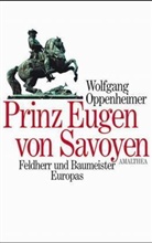 Wolfgang Oppenheimer - Prinz Eugen von Savoyen